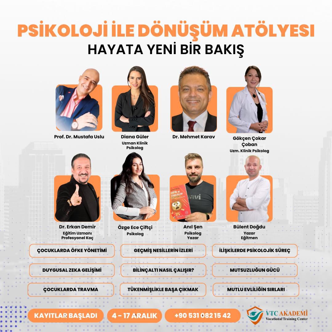 PSİKOLOJİ İLE DÖNÜŞÜM ATOLYESİ - HAYATA YENİ BİR BAKIŞ